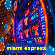 miami express